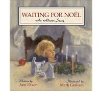Waiting for Noel: An Advent Story