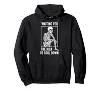 Waiting for the Kiln To Cool Down Funny Pottery Lover Pullover Hoodie
