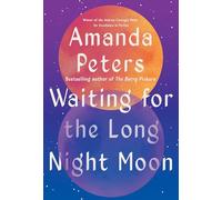 Waiting for the Long Night Moon: Stories