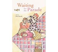 Waiting for the Parade: A Play