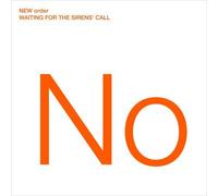 Waiting for the Sirens' Call (U.S. Bonus Track) by New Order