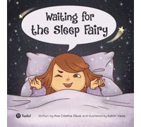 Waiting for the Sleep Fairy