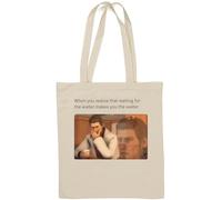 Waiting for the waiter makes you the waiter meme Natural Cotton Tote Bag White