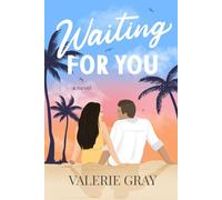 Waiting For You: A Novel (The Girls' House)