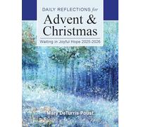 Waiting in Joyful Hope 2025-2026: Daily Reflections for Advent and Christmas