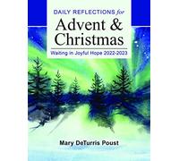 Waiting in Joyful Hope: Daily Reflections for Advent and Christmas 2022-2023