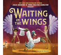 Waiting in the Wings - Hardback NEW Andrews, Julie 11/06/2024