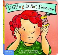 Waiting Is Not Forever (Best Behavior) (Best Behavior(r) Board Book)