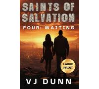 Waiting: Large Print Edition (Saints of Salvation)