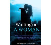 Waiting on a Woman (Love at First Lie)