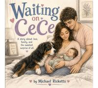 Waiting on Cece: The Sweetest Surprise