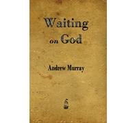 Waiting on God