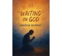 Waiting on God (Illustrated): A devotional