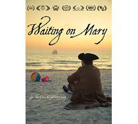 Waiting on Mary