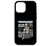 Waiting On Parts - Funny Mechanic Skeleton Car Garage Humor Case for iPhone 12 Pro Max
