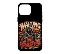 Waiting on Parts Skeleton Mechanic Garage Father Car Repair Case for iPhone 16 Pro Max