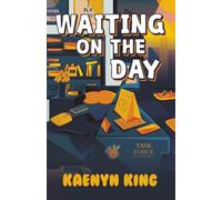 Waiting on the Day: 2 (RYSING)