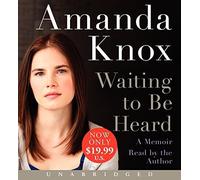 Waiting to be Heard Low Price CD: A Memoir by Amanda Knox (2014-01-21)