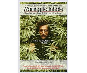Waiting to Inhale: Marijuana, Medicine and the Law