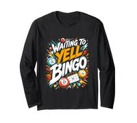 Waiting to Yell Bingo Womens Bingo Player Long Sleeve T-Shirt