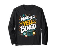 Waiting to Yell Bingo Womens Bingo Player Long Sleeve T-Shirt