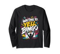 Waiting to Yell Bingo Womens Bingo Player Long Sleeve T-Shirt