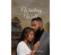 Waiting Well