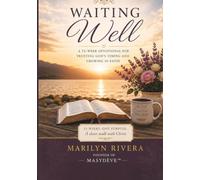 Waiting Well
