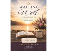 Waiting Well