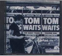 Waits Tom - Early Years Vol 1