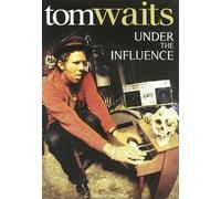Waits, Tom - Under The Influence