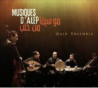 Wajd Ensemble - Music From Aleppo