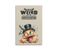 WAKALEMON I'm Not Weird I'm Limitied Edition Motivational Poster Inspired Quote Wall Art Decorative Canvas Posters for Bedroom Living Room20x30inch(50x75cm) Unframe-style