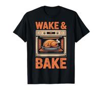 Wake & Bake Turkey Enthusiasts Thanksgiving Cooking Humor T-Shirt