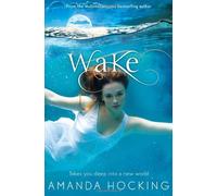 Wake: Book One in the Watersong Series by Hocking, Amanda (2012)