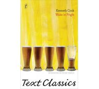 Wake in Fright by Cook, Kenneth ( AUTHOR ) Feb-14-2013 Paperback