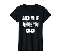 Wake Me Up Before You Go-Go Value Graphic T-Shirt, Women, Black, M