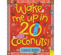 Wake Me Up in 20 Coconuts!