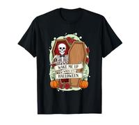 Wake Me Up When It's Halloween Skeleton T-Shirt