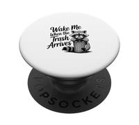 Wake Me Up When Trash Arrives Funny Panda Raccoon Meme PopSockets Adhesive PopGrip