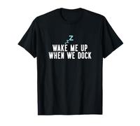 Wake Me Up When We Dock Cruise Traveler Souvenir T-Shirt