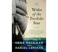Wake of the Perdido Star: A Novel