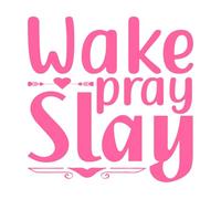 Wake Pray Slay Fine Carving Stickers 42x42cm Art Decoration Pink