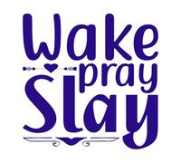 Wake Pray Slay Wall Decals Paster Paper 67.2x67.2cm Multiple Size Options DarkBlue