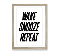 Wake Snooze Repeat Typography Quote Framed Print | A4 Oak Framed Wall Art | Ready to Hang | Modern Positive Affirmations Picture | Living Room Bedroom Lounge Office