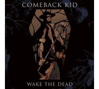Wake the Dead by Comeback Kid (2005) Audio CD