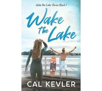 Wake the Lake: 1