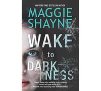 Wake To Darkness: A Gripping Paranormal Suspense Novel About a Killer on a Frozen Mountain: Book 2 (A Brown and de Luca Novel)