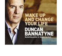 (Wake Up and Change Your Life) By Obe Duncan Bannatyne (Author) audioCD on (Aug , 2008)
