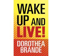 Wake Up and Live!